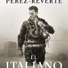 EL ITALIANO: una novela de amor, mar y guerra